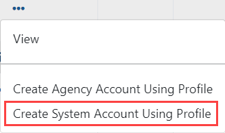 User action menu showing Create System Account Using Profile option