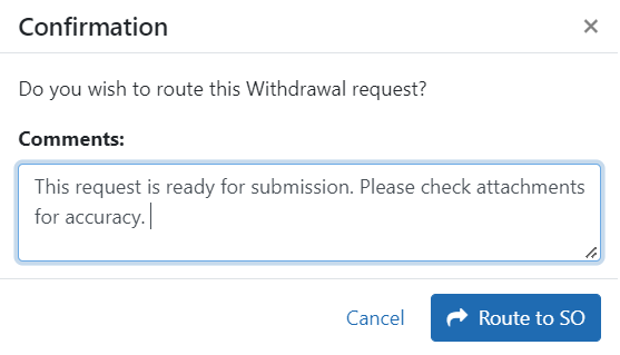 Confirmation popup for routing a withdrawal prior approval request