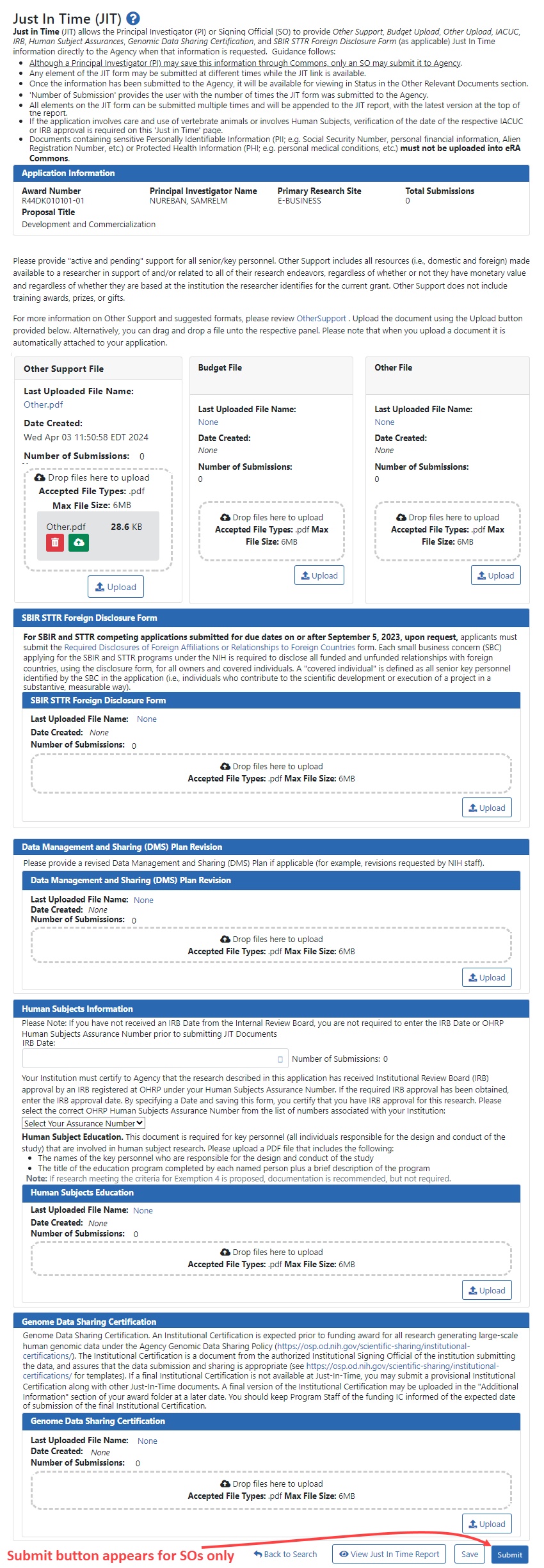 Just In Time screen for awards, which is filled out based on funding agency requests for additional information. The Submit button appears for SOs only.