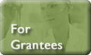 For Grantees