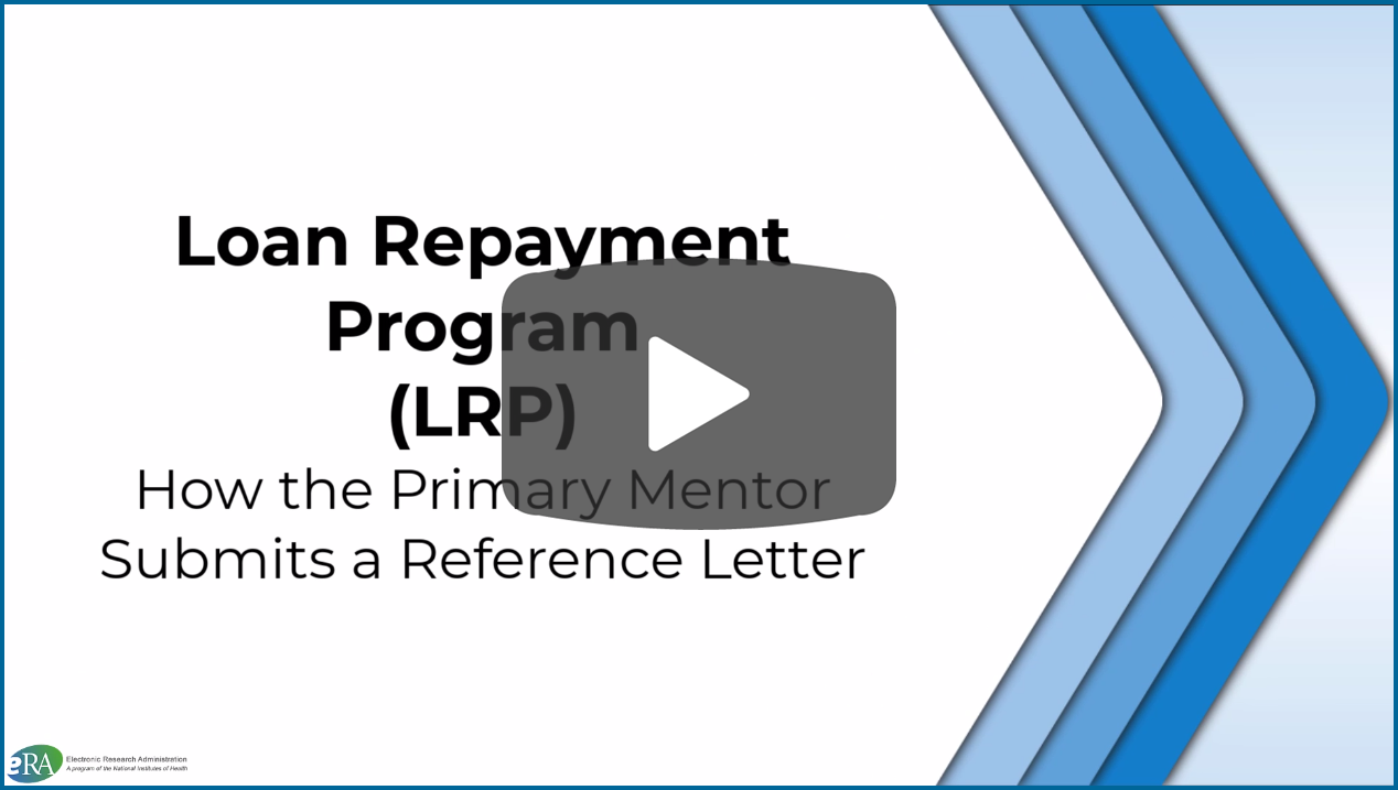 Video: Loan Repayment Program - How the Primary Mentor Submits a Reference Letter