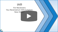 For Reviewers: You Received an IAR Invitation. Now What? 